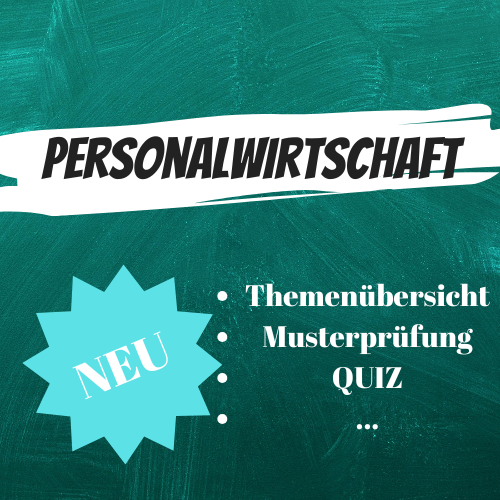 Personalwirtschaft - mündliche IHK Prüfung als PDF Skript